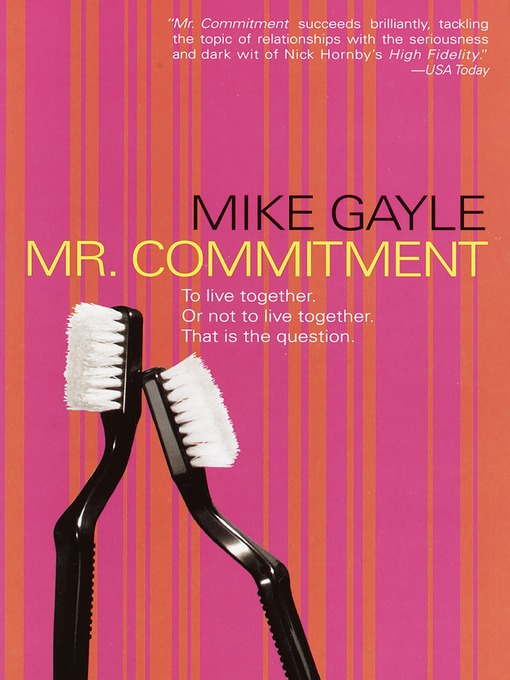 Title details for Mr. Commitment by Mike Gayle - Available
